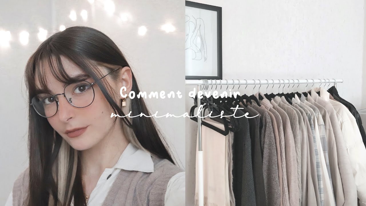 les étapes pour devenir minimaliste ☁️