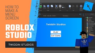 How To Make A Menu Screen In Roblox Studio