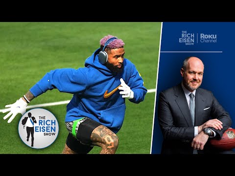 Should the Cowboys Sign Odell Beckham Jr. Even without Seeing Him Workout? | The Rich Eisen Show