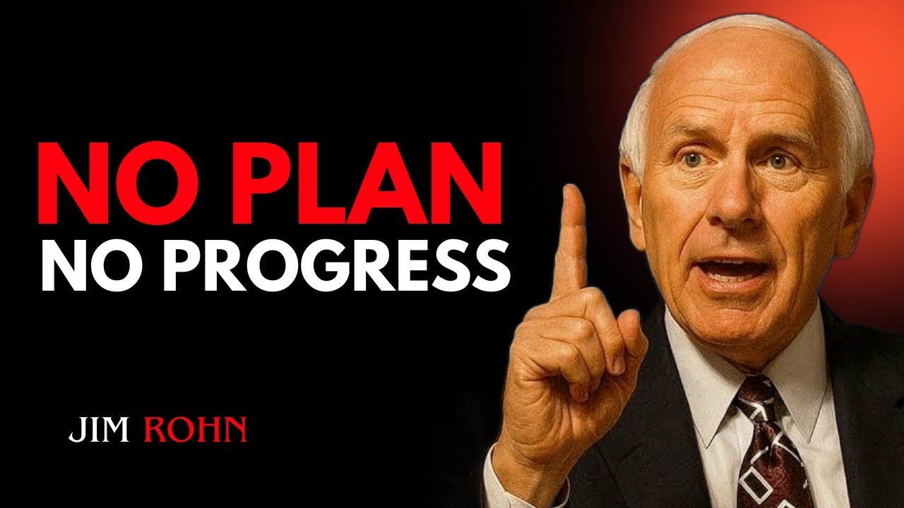 No Plan. No Progress.No Plan. No Progress. Jim rohn 