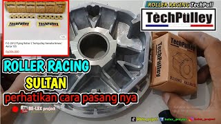 CARA PASANG ROLLER RACING TechPulley DENGAN BENAR