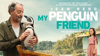 My Penguin Friend Official Trailer 2024 Watch Now