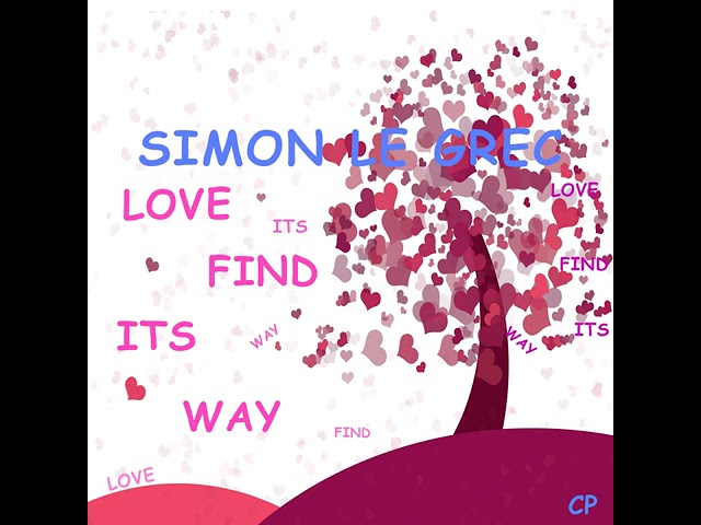 Simon Le Grec - Love Find Its Way