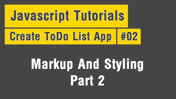 To-Do List - Arabic JavaScript Tuts #02 - Create Markup and Styling Part 2