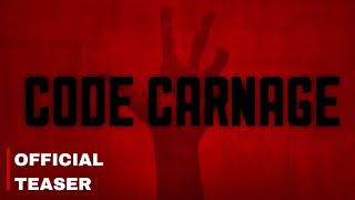 Code Carnage | Official Teaser Title