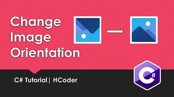 How to Change Image Orientation in C# using ExIf MetaData Information