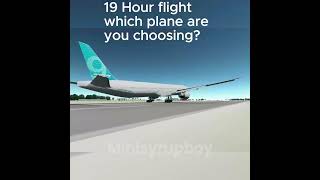 19 hour flight which plane are you choosing #airplane #aviation #viral