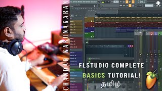 FL Studio 21 - Complete Basics Tutorial - in Tamil
