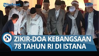 Jokowi Gelar Zikir dan Doa Kebangsaan 78 Tahun RI di Istana