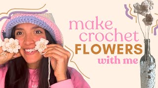 Make crochet flowers with me (tutorial)
