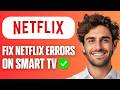 How To Reset Netflix on Smart TV [Fix Netflix Errors] (Full Guide 2026)