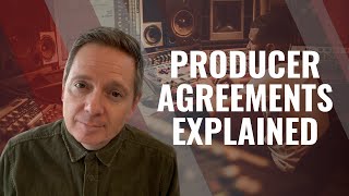 Producer Agreements  What Music Artists and Producers Need to Know