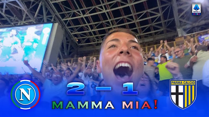 MAMMA MIA!! NAPOLI 2-1 PARMA LIVE REACTION TIFOSI NAPOLETANI AL MARADONA