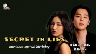 ONESHOOT PARK JIMIN ||SECRET IN LIES||special birthday