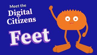 Meet the Digital Citizens: Feet by Common Sense Education 50,046 views 1 year ago 1 minute, 17 seconds