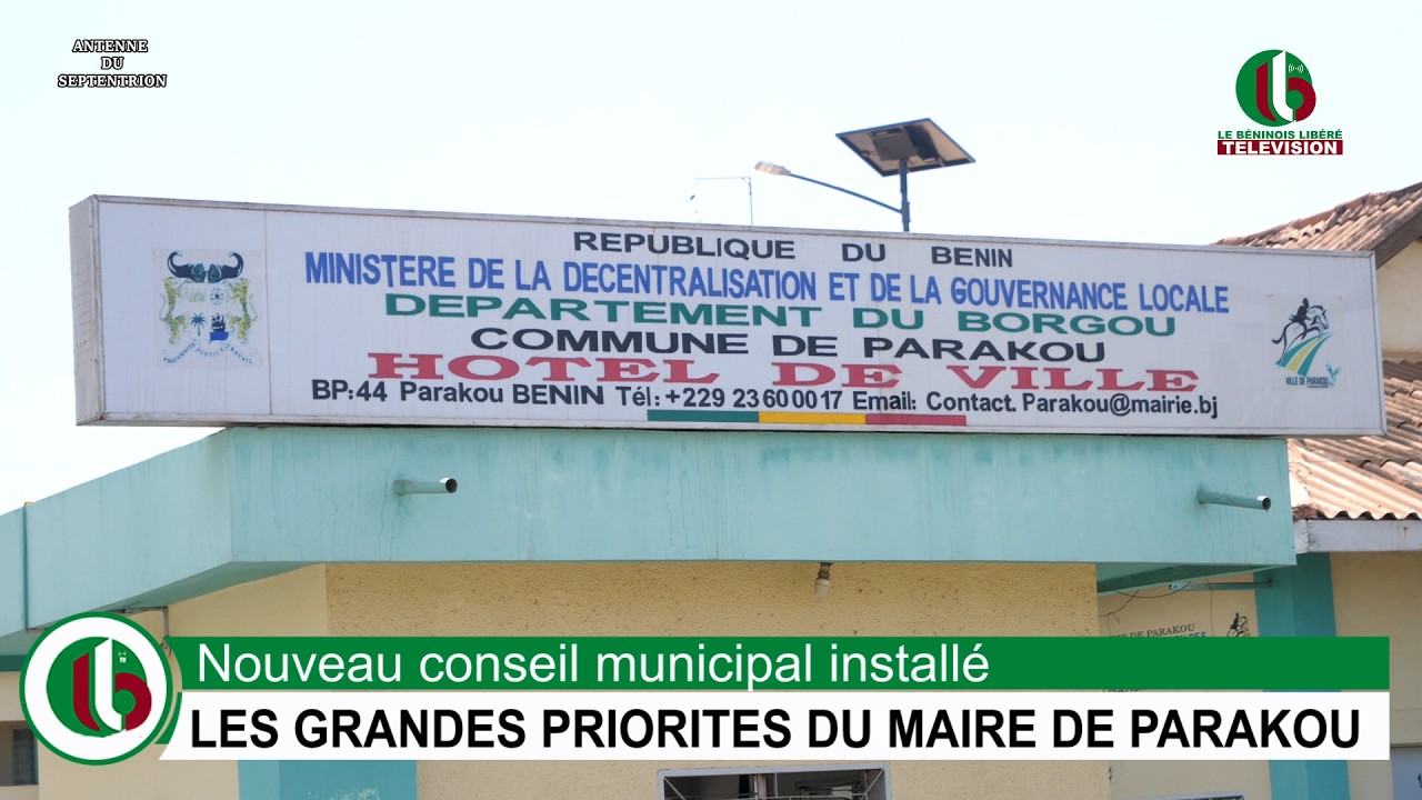 Nouveau conseil municipal installé : LES GRANDES PRIORITES DU MAIRE DE PARAKOU