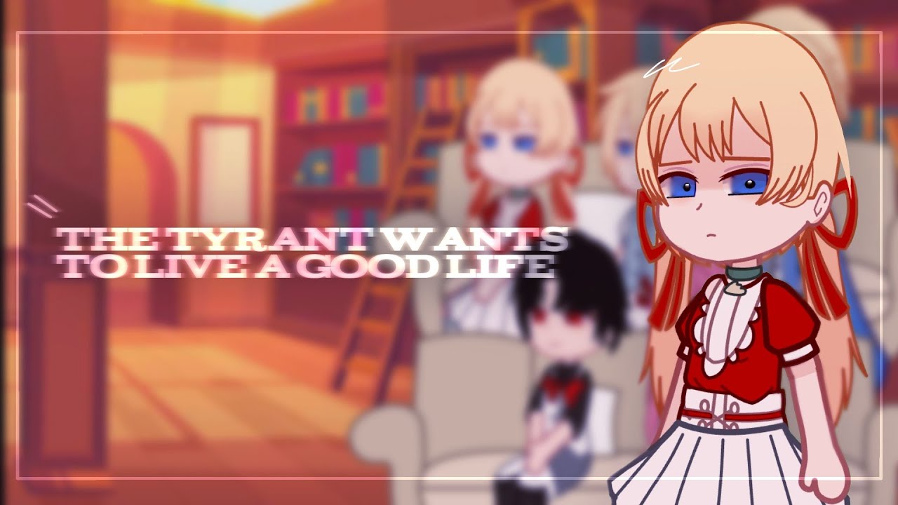 the tyrant wants to live honestly reacts || 1/1 || - YouTube