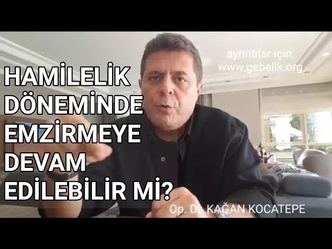 Hamilelikte bebeği emzirmek rahimdeki bebek için sakıncalı mıdır? Emzirmenin kesilmesi gerekir mi?