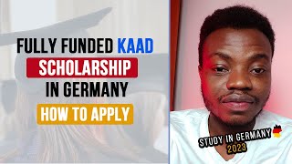 Fully Funded KAAD Scholarship In Germany | How to apply