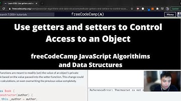 Use getters and setters to Control Access to an Object (ES6) freeCodeCamp tutorial