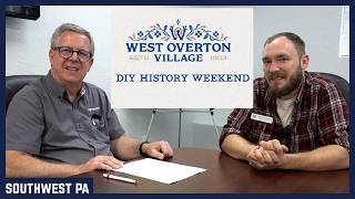 West Overton Village & Museum DIY HISTORY WEEKEND - July 18-19 - w/ Ice Cream Summer Fun Festival