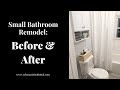 BEFORE &amp; AFTER: Small Bathroom Budget Remodel