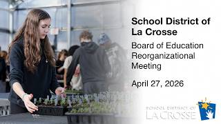 Board of Education Reorganizational Meeting - April 27, 2026