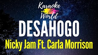 Desahogo - Nicky Jam Ft. Carla Morrison (KARAOKE)