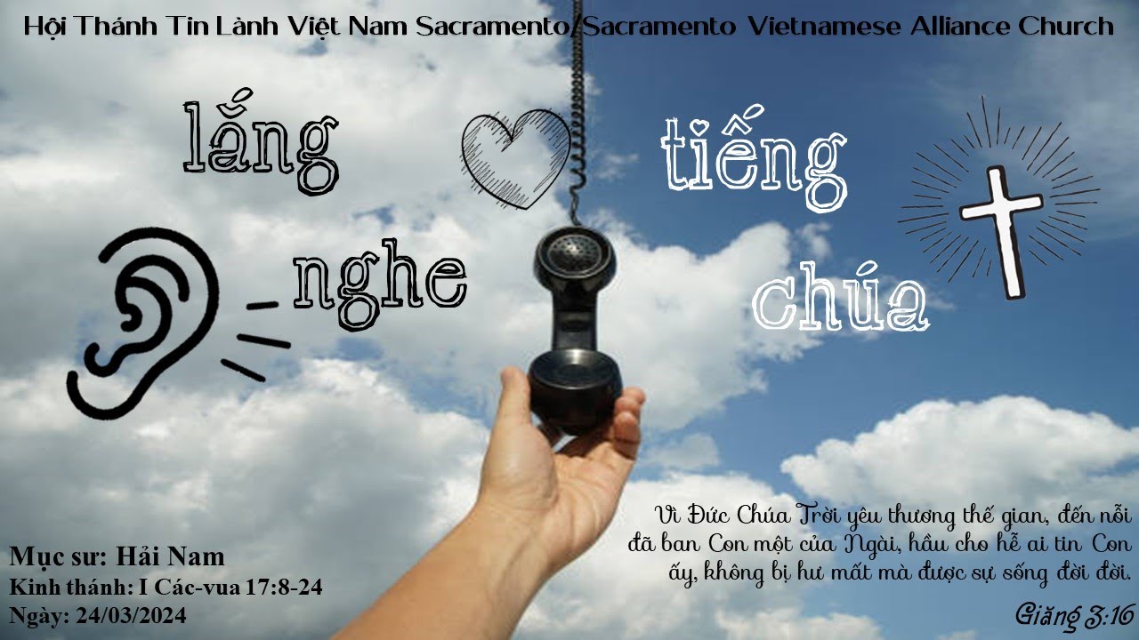 HTTL Sacramento | LẮNG NGHE TIỀNG CHÚA | MSQN Hứa Trung Tín | Ngày 24/03/2024