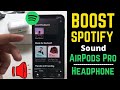 Boost Spotify Sound Quality on AirPods Pro: 10 Pro Tips for iPhone Users