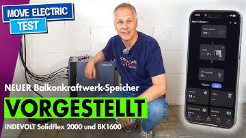 Bidirektionaler Balkonkraftwerk-Speicher - Was leisten INDEVOLT Solidflex 2000 und BK1600?