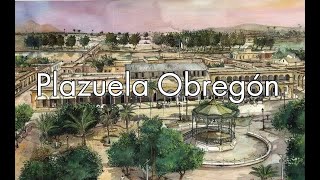 Plazuela Obregón