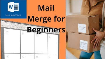 Mail merge for beginners in Microsoft Word