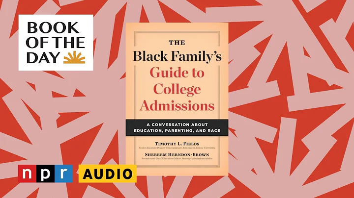 'The Black Family's Guide to College Admissions' o...