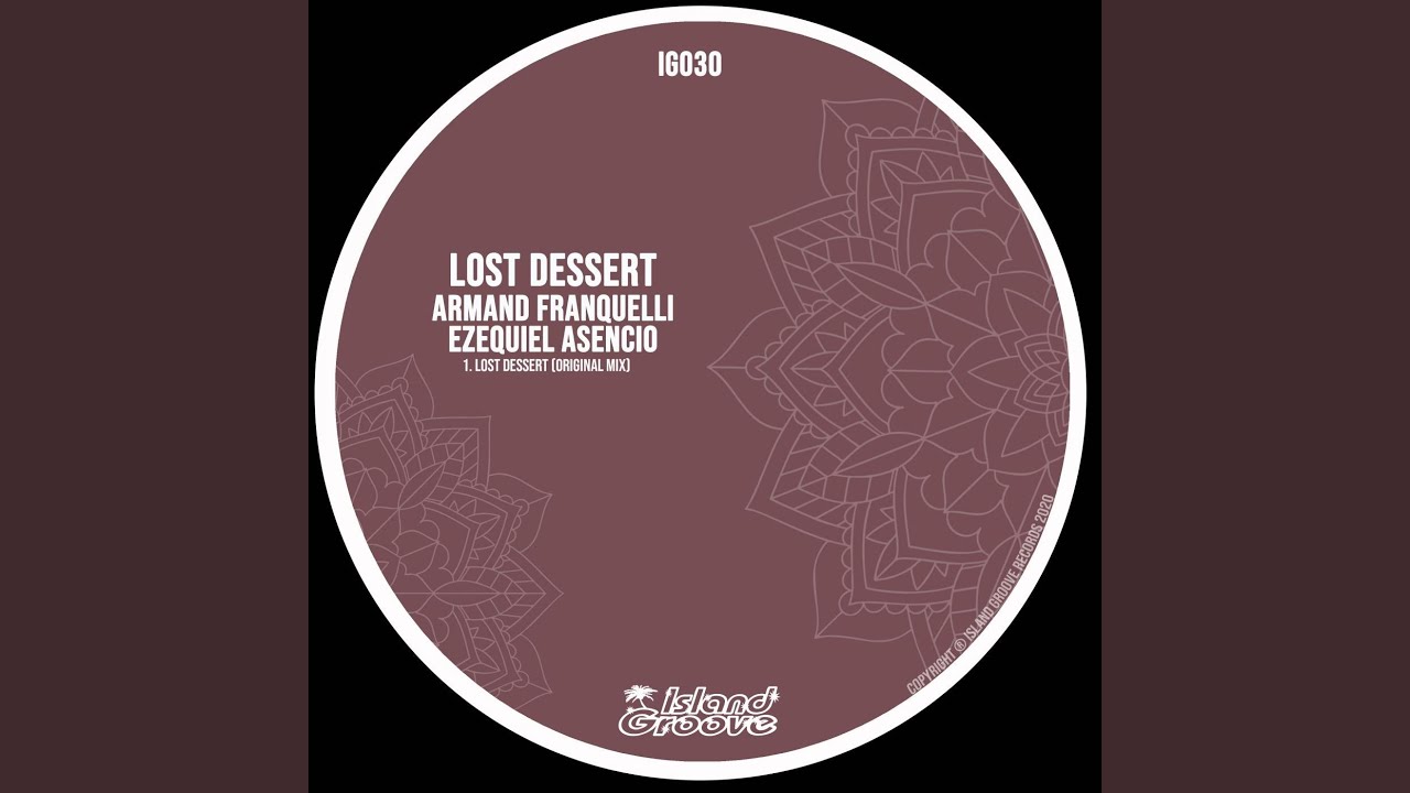 Watch Lost Dessert (Original Mix) on YouTube Watch Lost Dessert (Original Mix) on YouTube