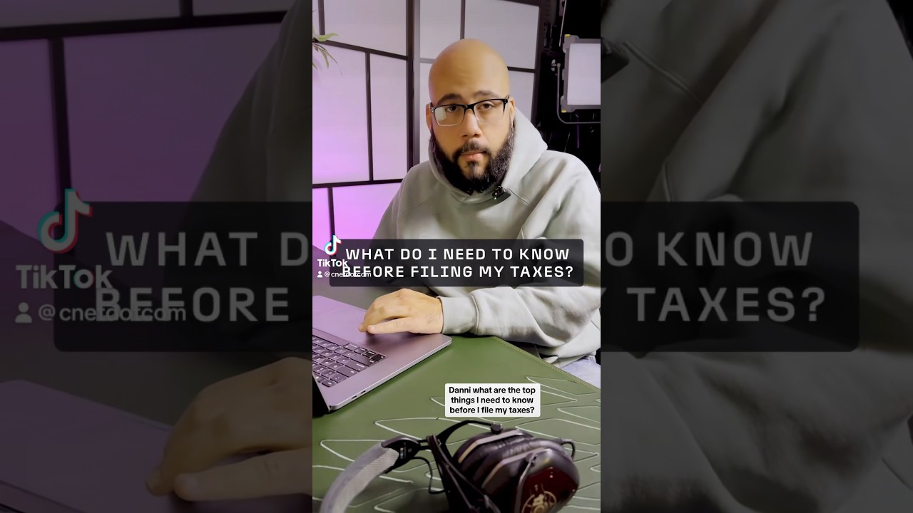 What To Know Before You File Your Taxes 💸