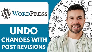 How to Undo Changes in Wordpress with Post Revisions  - 2025 (Easiest Way)