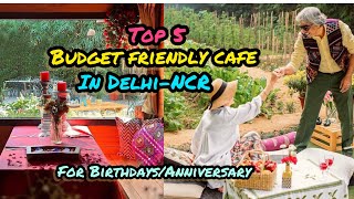 Top 5 Budget Friendly Cafe  In Delhi-NCR | Budget Cafe in  Delhi | Best Budget Cafe in Delhi | Cafe