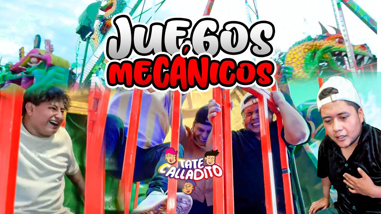 JUEGOS MECANICOS, EL QUE GRITA PIERDE | Tate Calladito Ft. Rommel Racp