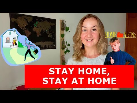 STAY HOME или STAY AT HOME. Как правильно?