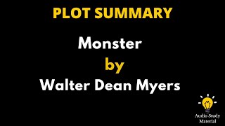 Plot Summary Of Monster By Walter Dean Myers. - A Book Summary Of Monster By Walter Dean Myers