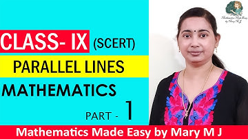 SCERT Class 9 | Parallel Lines | Ms. Mary M J - Part 1