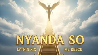 Nyanda So (Ft Dj Ma_Reece)