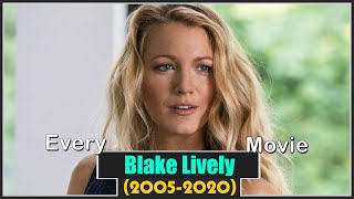 Blake Lively Movies (20052020)