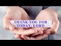 Thank You For Today Worship Song Of Gratitude Hope mp3