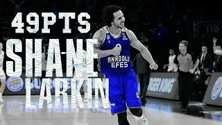 LUCID DREAMS - SHANE LARKİN 49PTS-MİX #shanelarkin #euroleague #anadoluefes