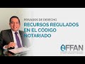 Recursos regulados en el Código Notariado | Privados de Derecho Guatemala