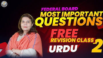 FSc/ICS/ICOM/FA Urdu 2025 FBISE Board Free Revision Class | Part -1 | LIVE Revision Class