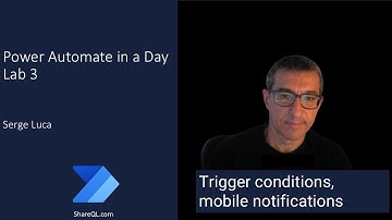 Power Automate in a Day 2025 - Lab3. Trigger conditions, mobile notifications