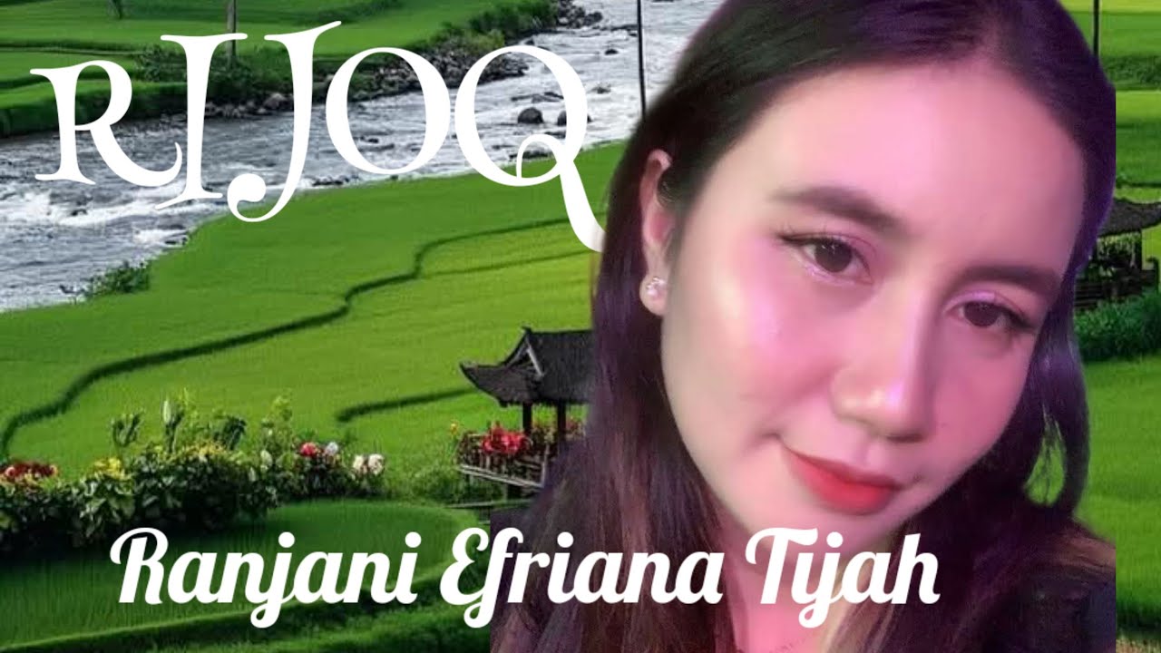 Lagu Rijoq Voc. Ranjani Efriana Tijah di Tanjung Isuy
